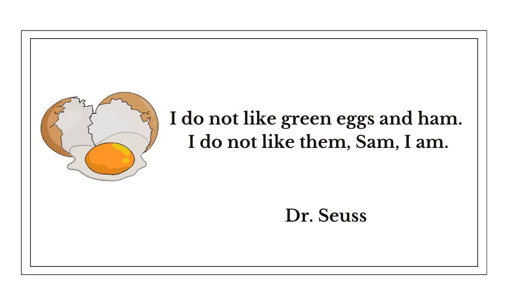Green eggs and ham - Dr.Seuss